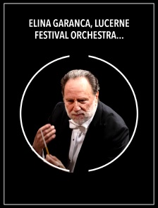 Elina Garanca, Lucerne Festival Orchestra, Riccardo Chailly : Boulez, Mahler