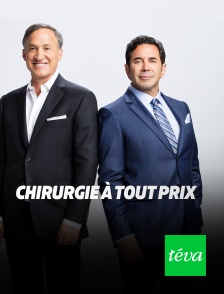 Téva - Chirurgie à tout prix