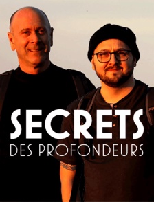 Secrets des profondeurs