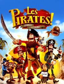 Les pirates ! Bons à rien, mauvais en tout