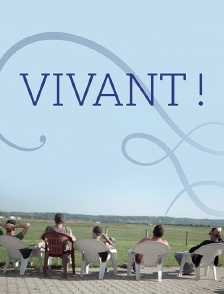 Vivant !