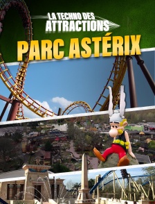 Parc Astérix : La techno des manèges à sensations