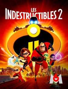 M6 - Les Indestructibles 2