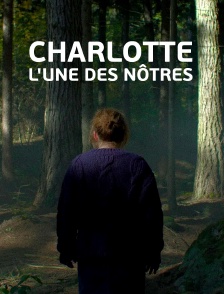 Charlotte, l'une des nôtres