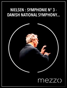 Mezzo - Nielsen : Symphonie n° 3 - Danish National Symphony Orchestra, Fabio Luisi