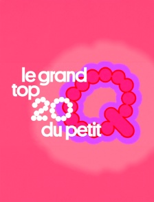 Le grand top 20 du Petit Q