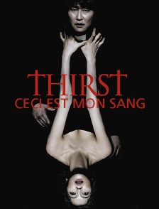 Thirst, ceci est mon sang