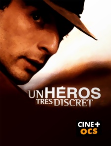 CINÉ Cinéma - Un héros très discret