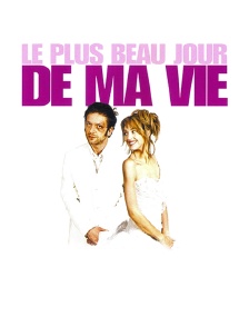 Le plus beau jour de ma vie