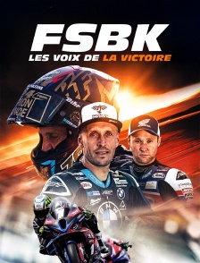 FSBK, les voix de la victoire