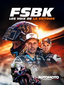 Automoto - FSBK, les voix de la victoire