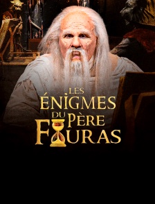 Les énigmes du Père Fouras