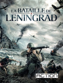 ACTION - La Bataille de Leningrad