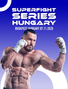 Superfight Series Hungary, Budapest, Hungary 07.11.2020