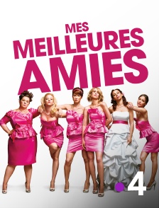 France 4 - Mes meilleures amies