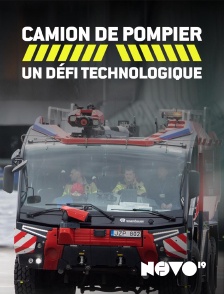 Novo 19 - Camion de pompiers : un défi technologique