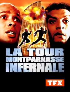 TFX - La Tour Montparnasse infernale