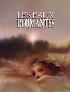 Les eaux dormantes