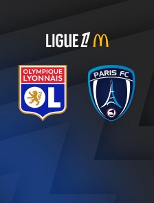 Football - Ligue 1 McDonald's : Lyon / Paris FC - 2025-2026