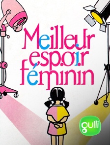 Gulli - Meilleur espoir féminin