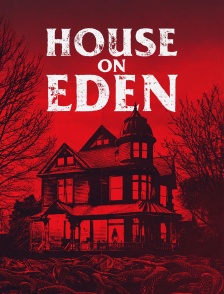 House On Eden