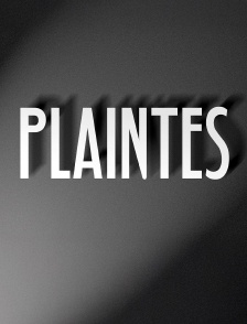 Plaintes