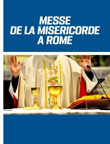 Messe de la Miséricorde à Rome