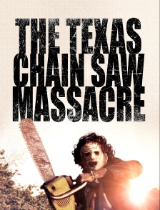 The Texas Chain Saw Massacre