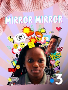 France 3 - Mirror Mirror