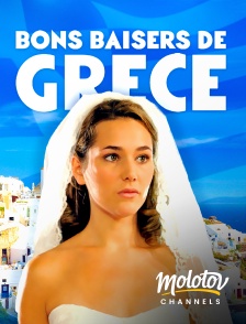 Molotov Channels - Bons baisers de Grèce