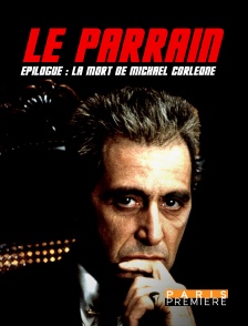 Paris Première - Le Parrain, épilogue : la mort de Michael Corleone*1990