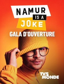 TV5MONDE - Gala d'ouverture Namur is a Joke