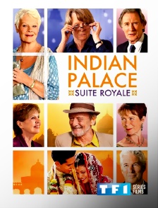 TF1 Séries Films - Indian Palace : suite royale