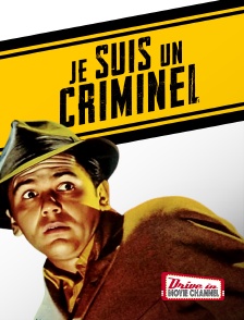 Drive-in Movie Channel - Je suis un criminel