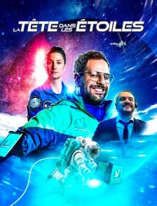 La tête dans les étoiles