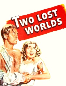 Two Lost Worlds