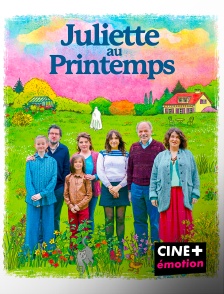 CINE+ Emotion - Juliette au printemps