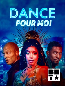 BET - Danse pour moi