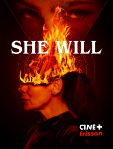 CINE+ Frisson - She Will