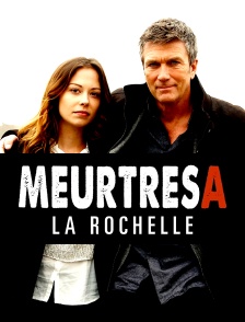 Meurtres à La Rochelle
