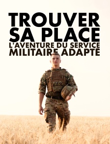 Trouver sa place, l'aventure du service militaire adapté