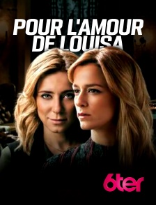 Pour l'amour de Louisa