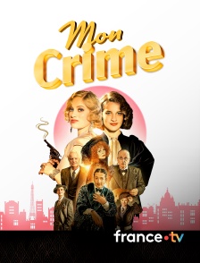 france.tv - Mon crime