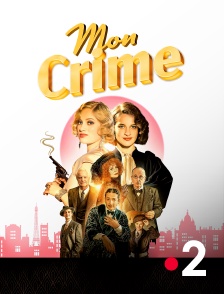 France 2 - Mon crime
