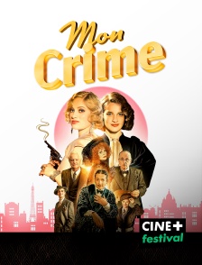 CINE+ Festival - Mon crime