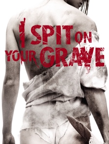 I spit on your grave