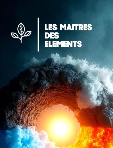 Les maîtres des éléments
