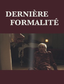Dernière formalité