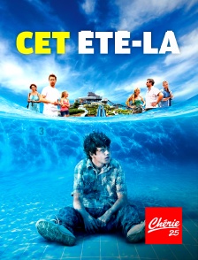 Chérie 25 - Cet été-là