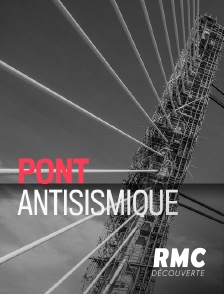 RMC Découverte - Pont antisismique